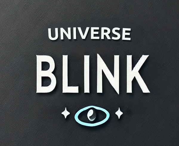 Universe Blink